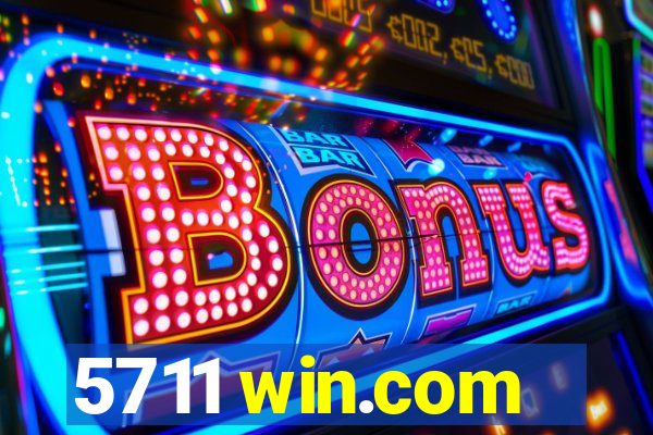 5711 win.com